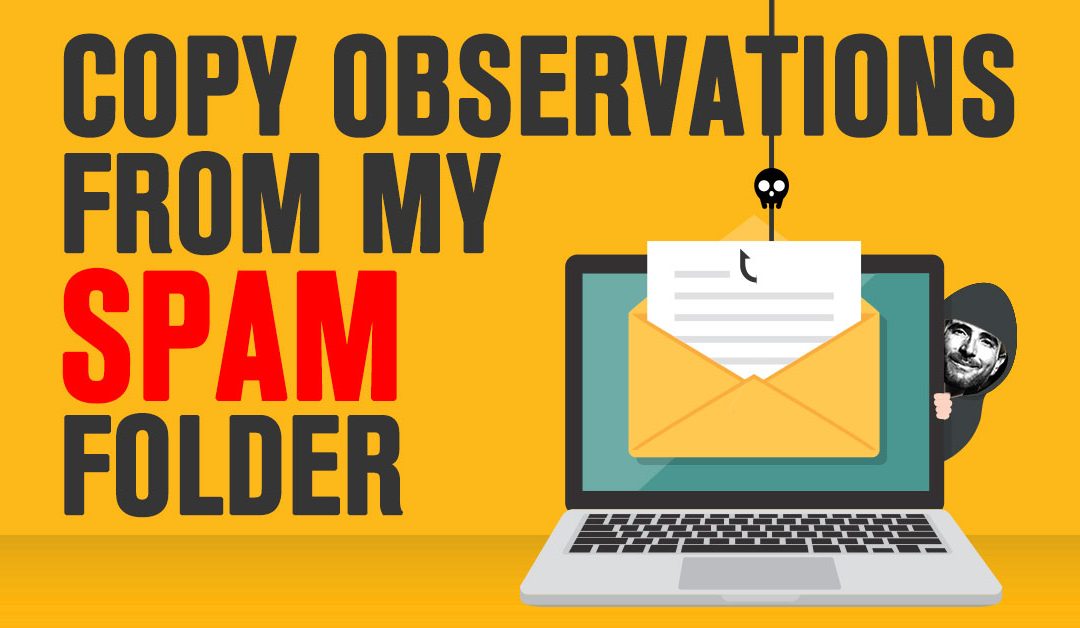 Copy Observations From My Spam Folder…(What A Bitcoin Extortionist Taught Me About Writing Better Copy)