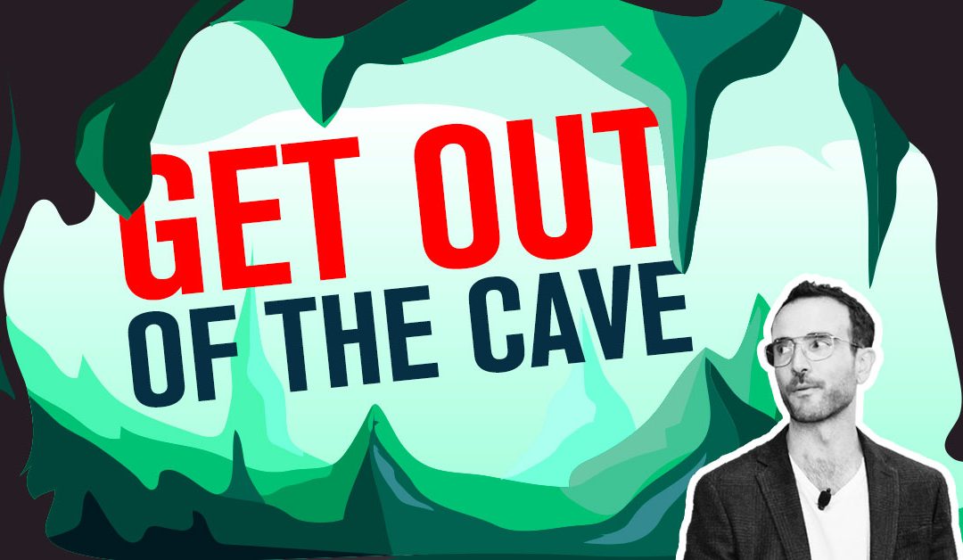 Get Out Of The Cave – On Plato, Teaching, and Knowing Your “Why”