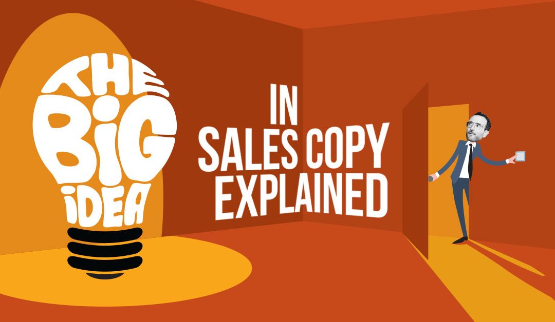 The “Big Idea” in Sales Copy Explained