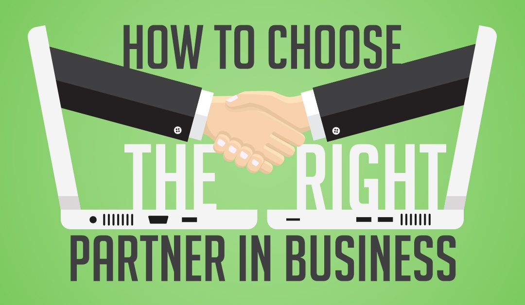 How to Choose the Right Partner In Business