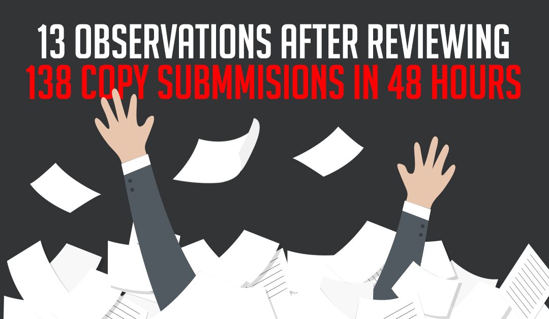 13 Observations After Reviewing 138 Copy Submissions in 48 Hours