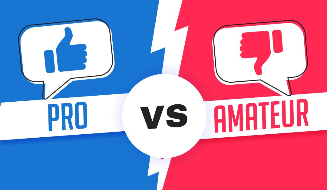 Pro vs. Amateur