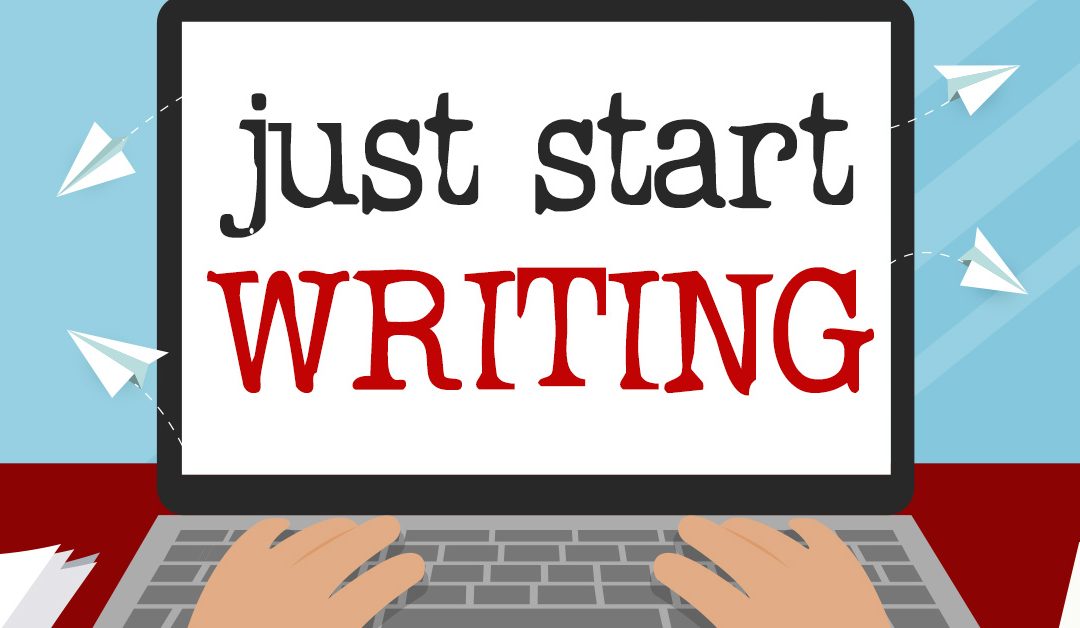 Just start writing