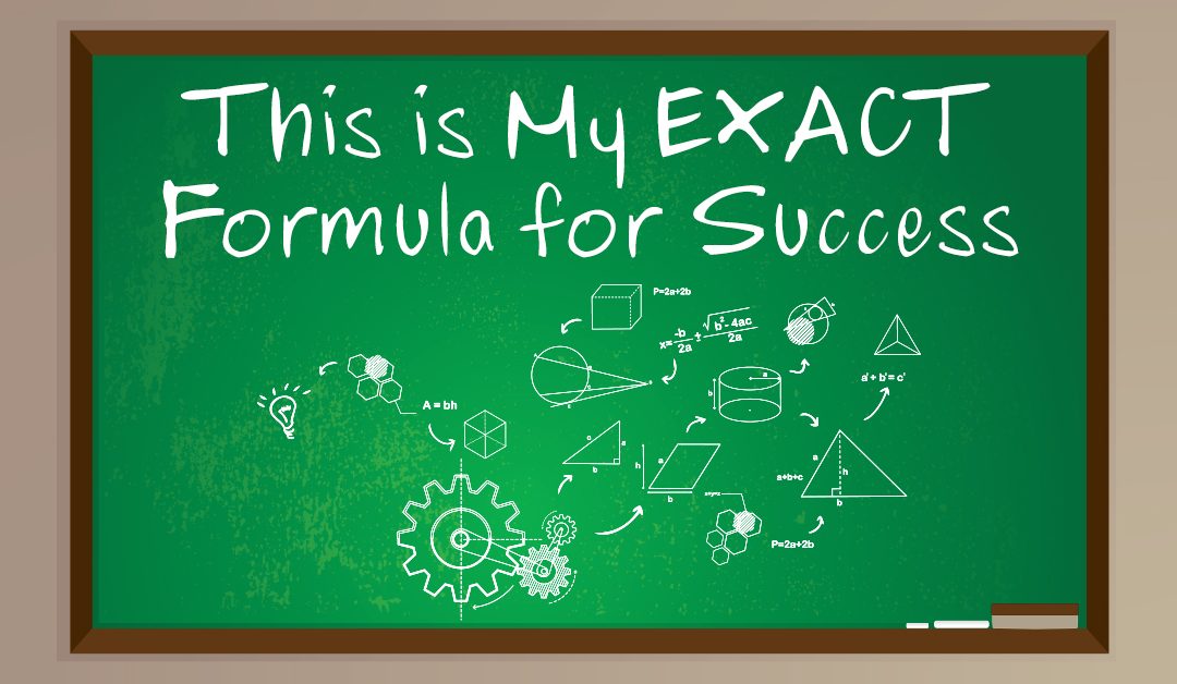 This is My EXACT Formula for Success